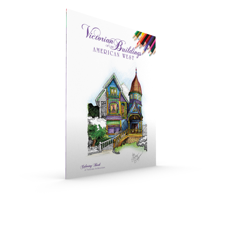 Victorian Buildings of the American West: A Coloring Book