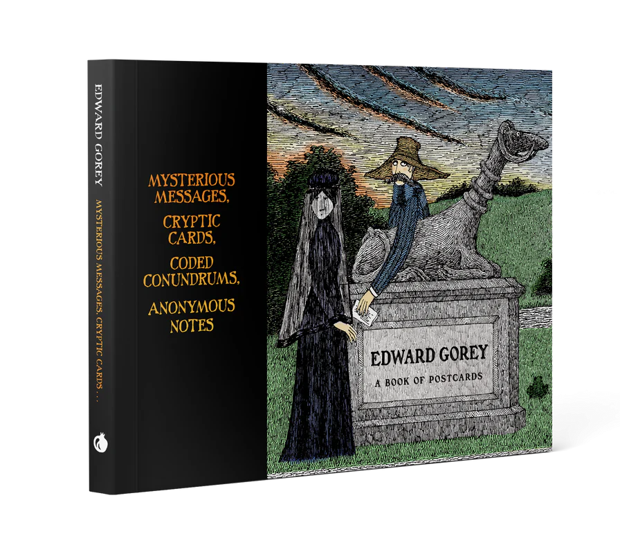 Edward Gorey: Mysterious Messages, Cryptic Cards, Coded Conundrums, Anonymous Notes Book of Postcards