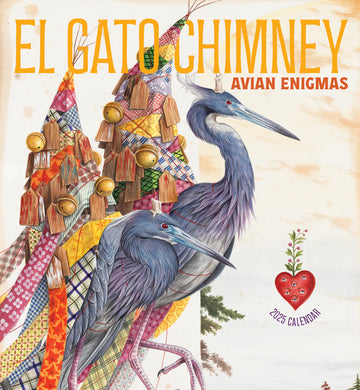 El Gato Chimney: Avian Enigmas 2025 Wall Calendar