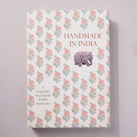 Handmade In India: A Geographic Encylopedia Of Indian Handicrafts