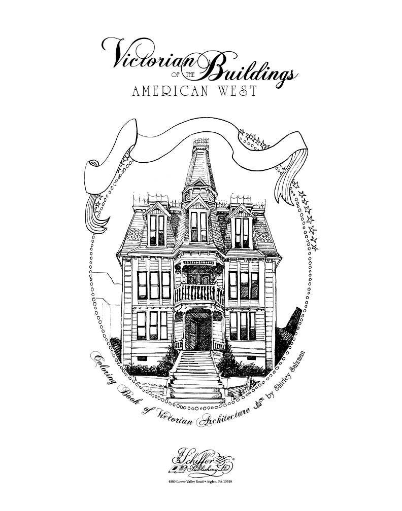 Victorian Buildings of the American West: A Coloring Book