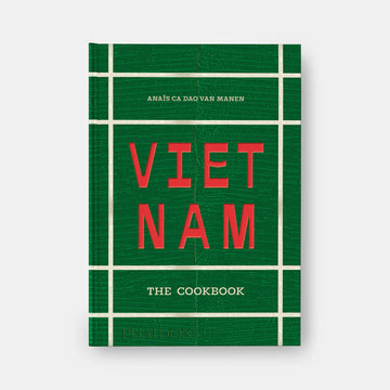 Vietnam: The Cookbook