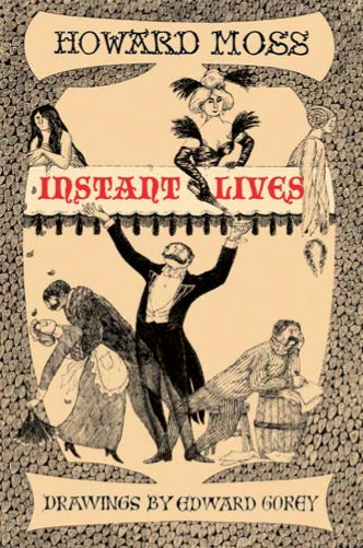 Instant Lives: Illustrated By Edward Gorey