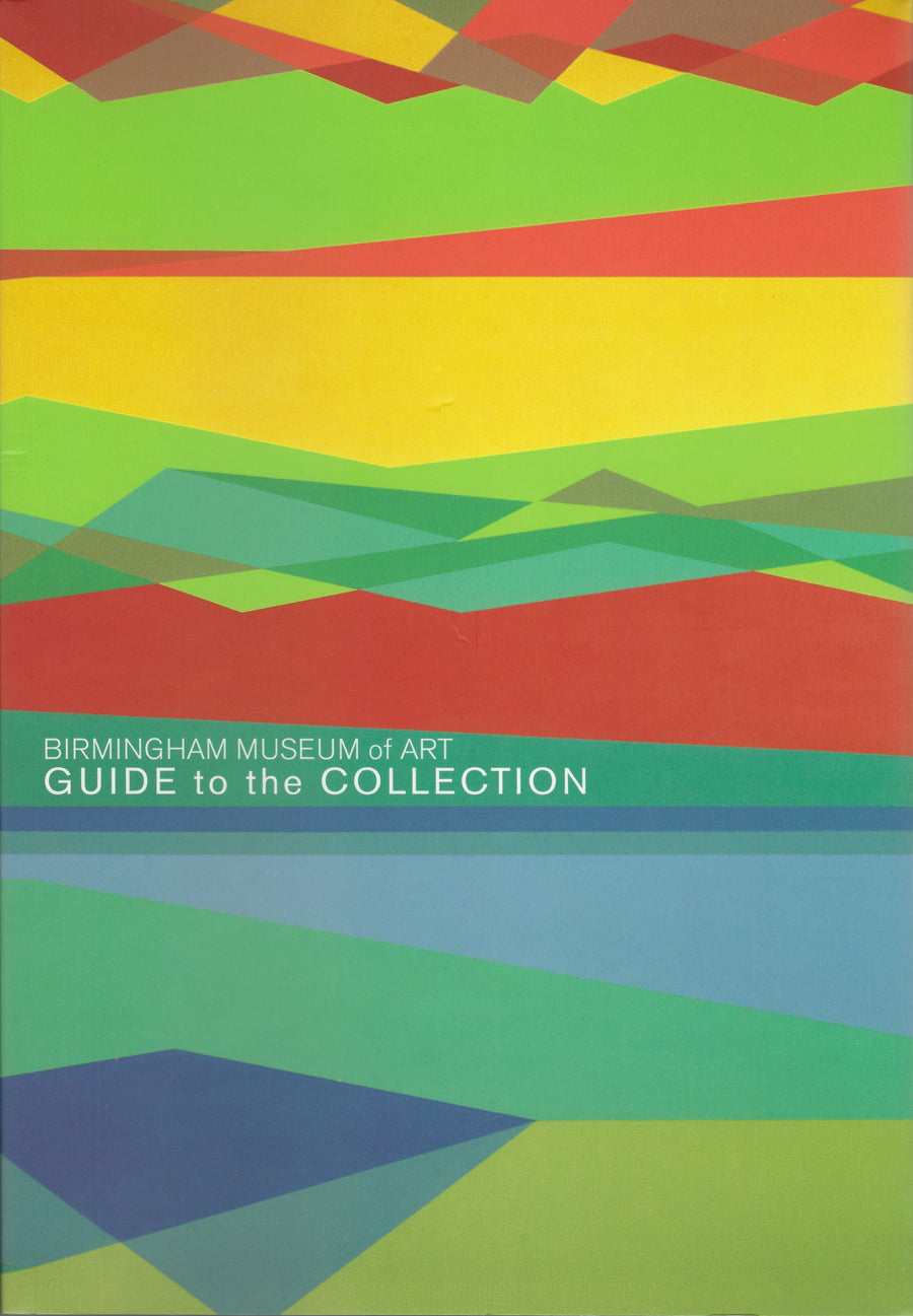 Birmingham Museum of Art Guide to the Collection