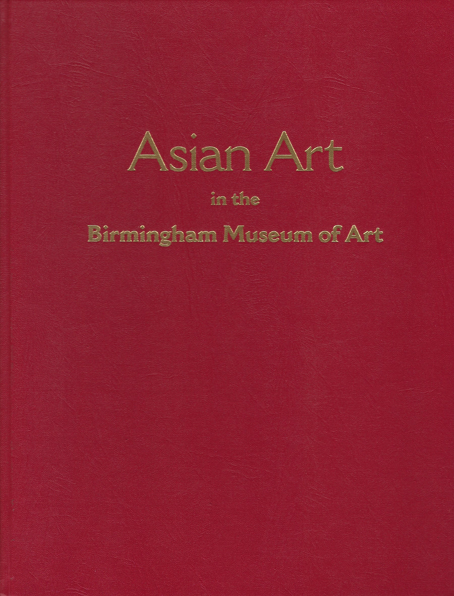 Asian Art in the Birmingham Museum of Art