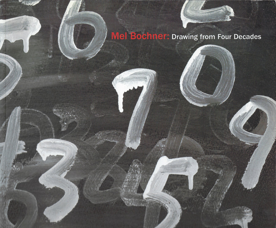 Mel Bochner: Drawing from Four Decades