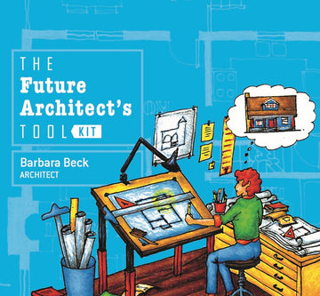 The Future Architect's Tool Kit