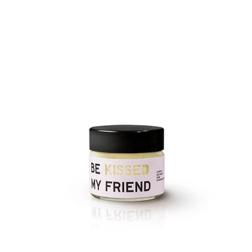 BE [KISSED] MY FRIEND