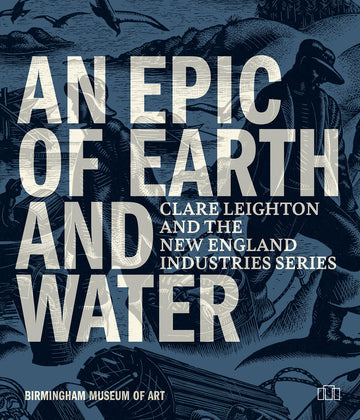 Clare Leighton and the New England Industries Series Catalogue